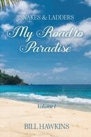 Bill Hawkins - My Road To Paradise, Häftad