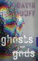 Gavin Duff - Ghosts and Gods, Inbunden. Tillgänglighet: Lägg i varukorg