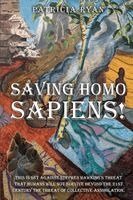 Patricia Ryan - Saving Homo Sapiens, Häftad