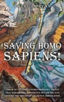 Patricia Ryan - Saving Homo Sapiens, Inbunden