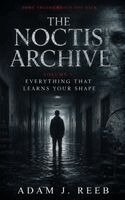 Adam J Reeb - Noctis Archive, Inbunden