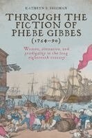 Kathryn Freeman - Through the fiction of Phebe Gibbes (1764–90), Häftad. Tillgänglighet: Kommande