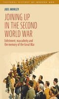Joel Morley - Joining up in the Second World War, Häftad