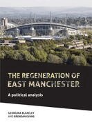 Georgina Blakeley, Brendan Evans - regeneration of east Manchester, Häftad