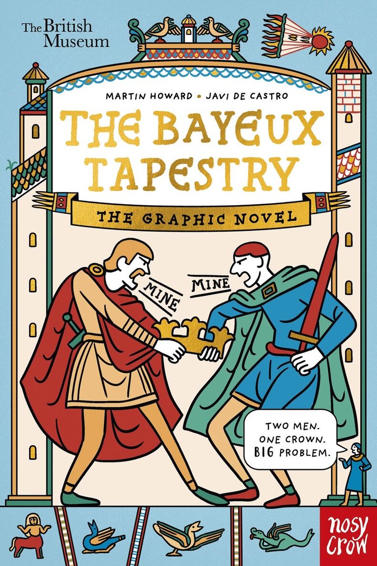 Martin Howard - British Museum: The Bayeux Tapestry: The Graphic Novel, Häftad