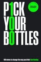 Dan Keeling - Pick Your Bottles, Inbunden