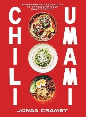 Jonas Cramby - Chili + Umami, Inbunden