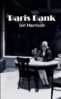 Ian Harrison - Paris Bank, Häftad. Tillgänglighet: Lägg i varukorg