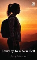 Tracy Schruder - Journey to a New Self, Inbunden