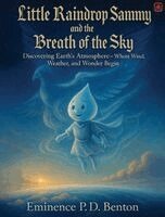 Eminence P. D. Benton - Little Raindrop Sammy and the Breath of the Sky, Inbunden