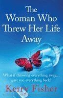 Kerry Fisher - Woman Who Threw Her Life Away, Häftad. Tillgänglighet: Lägg i varukorg