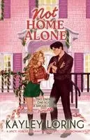 Kayley Loring - Not Home Alone, Häftad. Tillgänglighet: Lägg i varukorg