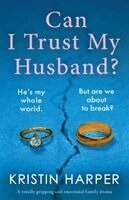 Kristin Harper - Can I Trust My Husband?, Häftad. Tillgänglighet: Lägg i varukorg