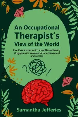 Samantha Jefferies - Occupational Therapist's View of the World, Häftad. Tillgänglighet: Lägg i varukorg