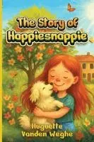 Huguette Vanden Weghe - The Story of Happiesnappie, Häftad. Tillgänglighet: Lägg i varukorg