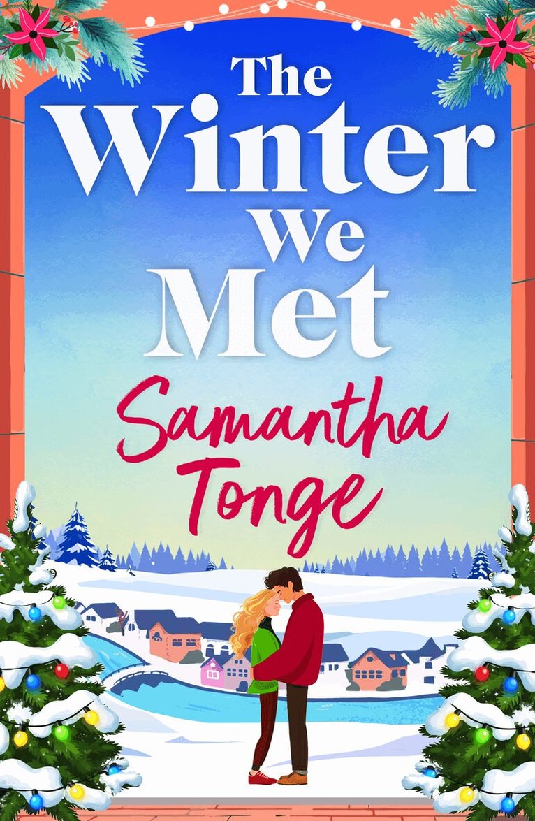 Samantha Tonge - Winter We Met, Häftad. Tillgänglighet: Lägg i varukorg