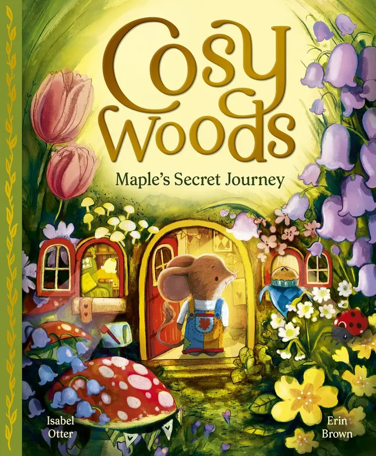 Isabel Otter - Cosy Woods: Maple's Secret Journey, Inbunden. Tillgänglighet: Kommande