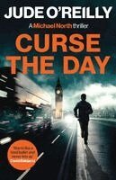 Jude O'Reilly - Curse the Day, Häftad