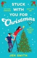 Jen Smith - Stuck with You for Christmas, Häftad