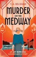 T. A. Belshaw - Murder on the Medway, Häftad