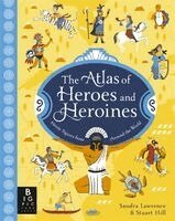 Sandra Lawrence - Atlas of Heroes and Heroines, Häftad
