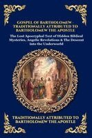 Bartholomew the Apostle - Gospel of Bartholomew, Häftad
