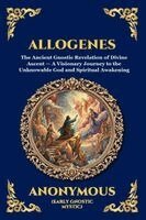 Anonymous (Early Gnostic Mystic) - Allogenes, Häftad