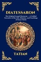 Tatian - Diatessaron, Häftad