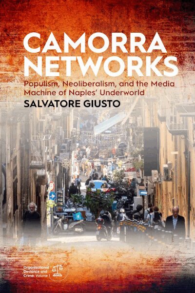 Salvatore Giusto - Camorra Networks, Inbunden