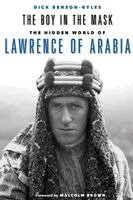 Dick Benson-Gyles - The Boy in the Mask: The Hidden World of Lawrence of Arabia, Häftad. Tillgänglighet: Lägg i varukorg