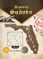 Kurtis M. Williams - Florida History Sudoku Trivia, Inbunden. Tillgänglighet: Lägg i varukorg