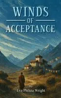 Eva Phileta Wright - Winds of Acceptance: The Start of the Windy Ridge Healing Institute, Inbunden. Tillgänglighet: Lägg i varukorg