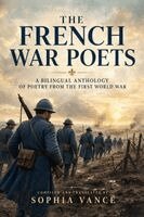 Guillaume Apollinaire - The French War Poets of the First World War - A Bilingual Anthology, Häftad