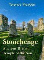 Terence Meaden - Stonehenge Ancient British Temple of the Sun, Inbunden. Tillgänglighet: Lägg i varukorg