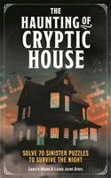 Gareth Moore, Laura Jayne Ayres - Haunting of Cryptic House, Häftad. Tillgänglighet: Kommande