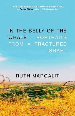 Ruth Margalit - In the Belly of the Whale, Häftad