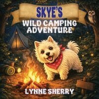 Lynne Sherry - Skye's Wild Camping Adventure, Häftad