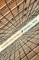 Steven L. Peck - Short Stay in Hell, Häftad
