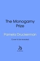 Pamela Druckerman - Monogamy Prize, Inbunden