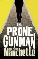 Jean-Patrick Manchette - Prone Gunman, Häftad. Tillgänglighet: Kommande