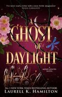 Laurell K Hamilton - Ghost of Daylight, Inbunden