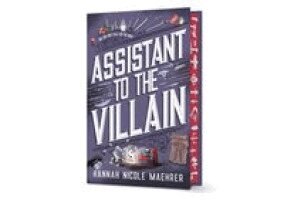 Hannah Nicole Maehrer - Assistant to the Villain, Inbunden
