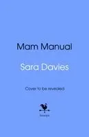 Sara Davies - Mam Manual, Inbunden. Tillgänglighet: Kommande