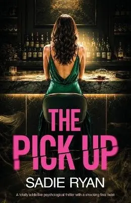 Sadie Ryan - Pick Up, Häftad. Tillgänglighet: Lägg i varukorg