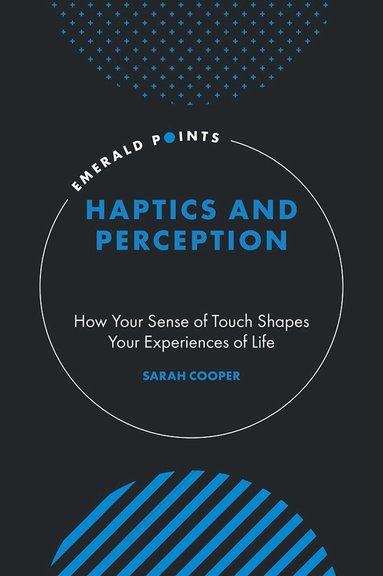 Sarah Cooper - Haptics and Perception, Inbunden
