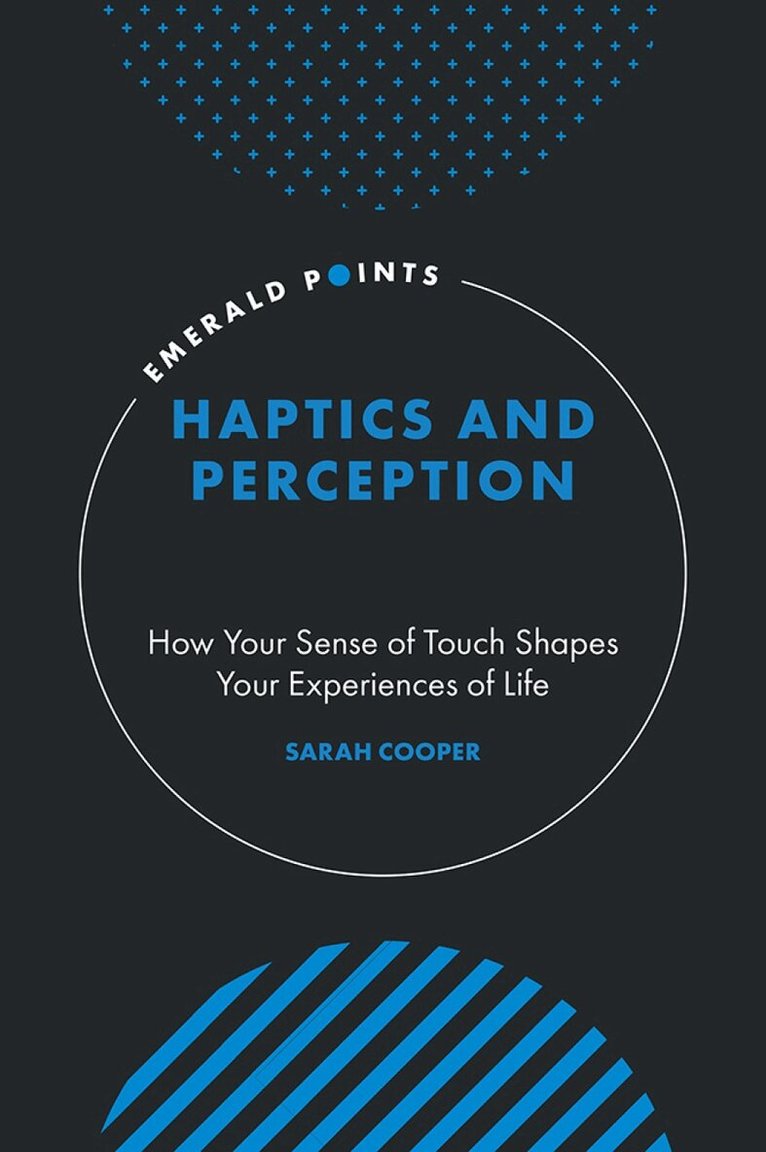 Sarah Cooper - Haptics and Perception, Inbunden