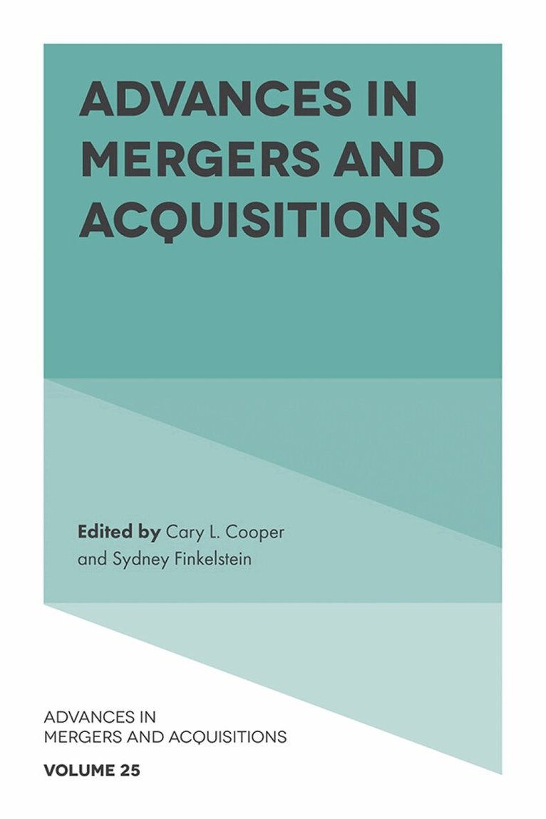 Cary L. Cooper, Sydney Finkelstein - Advances in Mergers and Acquisitions, Inbunden