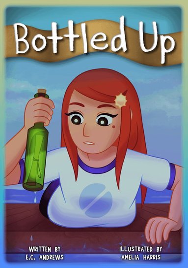E.C. Andrews, Charis Mather - Bottled Up, Häftad