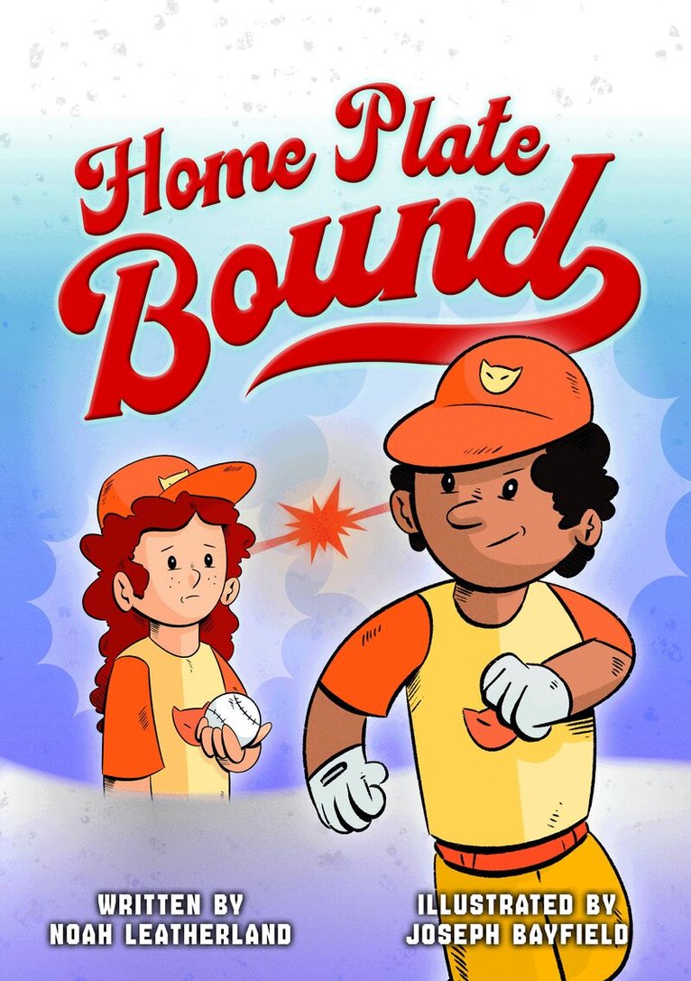 Noah Leatherland, Robin Twiddy - Home Plate Bound, Häftad