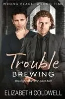 Elizabeth Coldwell - Trouble Brewing, Häftad. Tillgänglighet: Lägg i varukorg